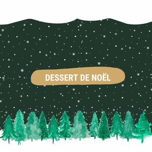 Dessert de Noël et de fin d'année